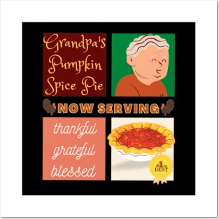 Couples Grandpa Pumpkin Spice Pie Now Serving Thanksgiving Day Thankful Grateful Blessed Posters and Art